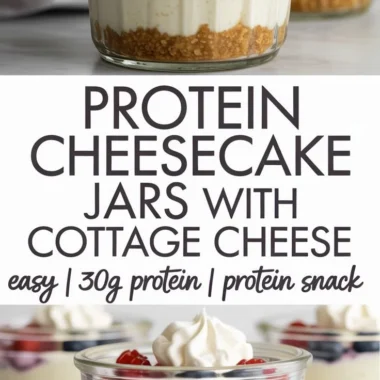 Easy protein cheesecake jars topped with fresh fruit
